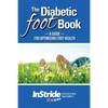 The Diabetic Foot Book: A Guide For Optimizing Foot Health - Paperback