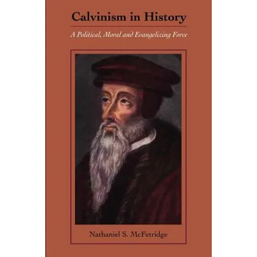 Calvinism in History - Paperback