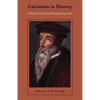 Calvinism in History - Paperback
