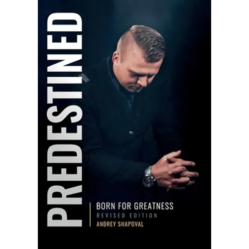 Predestined (Revised Edition): Born for Greatness - Hardcover