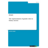 The representation of gender roles in Disney movies - Paperback