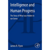 Intelligence and Human Progress: The Story of What Was Hidden in Our Genes - Paperback