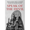 Speak of the Devil: How the Satanic Temple Is Changing the Way We Talk about Religion - Hardcover