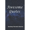 Awesome Quotes: 101 Motivational Quotes For You - Paperback