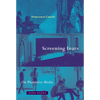Screening Fears: On Protective Media - Hardcover