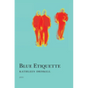 Blue Etiquette - Paperback