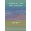 Better Late Than Forever - Paperback