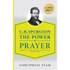 C. H. Spurgeon The Power of Prayer: In Modern English with Introduction and a Study Guide (LARGE PRINT) - Hardcover