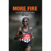 More Fire: How to Run the Kenyan Way - Paperback