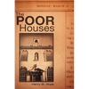 The Poor Houses - Hardcover
