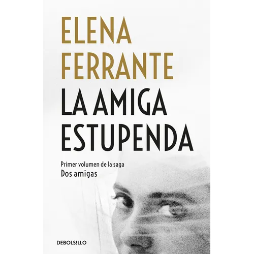 La Amiga Estupenda / My Brilliant Friend - Paperback