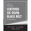 The ASQ Certified Six Sigma Black Belt Study Guide - Paperback