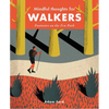 Mindful Thoughts for Walkers: Footnotes on the Zen Path - Hardcover