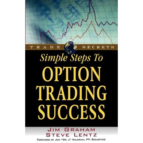 Simple Steps to Option Trading Success - Paperback