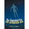 The Unwanted Gift - Hardcover