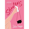 Shooters: the sassy, sizzling romantic comedy about wedding photographers - Paperback