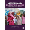 Gender and Climate Change: Impacts, Science, Policy - Paperback