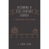 Becoming a 21st-Century Church: A Transformational Manual - Paperback