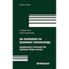 An Invitation to Quantum Cohomology: Kontsevich's Formula for Rational Plane Curves - Hardcover