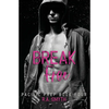 Break Free: Pacific Prep #4 - Paperback
