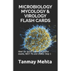 Microbiology Mycology & Virology Flash Cards: Ideal for quick review for course exams, NEET PG and USMLE Step 1 - Paperback
