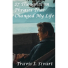 27 Thoughts on Phrases That Changed My Life - Paperback