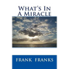 What's In A Miracle - Paperback