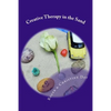 Creative Therapy in the Sand: Using sandtray with clients - Paperback