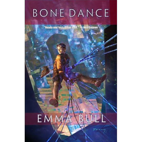 Bone Dance: A Fantasy for Technophiles - Paperback