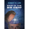 What's the Big Idea? - Hardcover