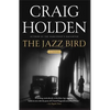 The Jazz Bird - Paperback