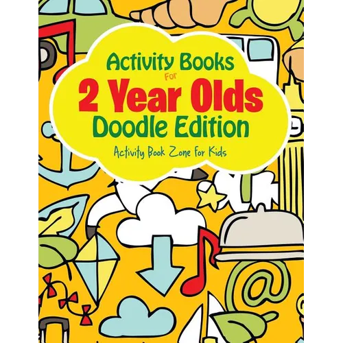 Activity Books For 2 Year Olds Doodle Edition - Paperback