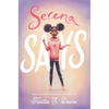 Serena Says - Paperback