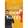Just Roommates - Paperback