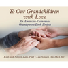 To Our Grandchildren With Love - Hardcover
