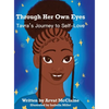 Through Her Own Eyes: Tarva's Journey to Self-Love - Hardcover