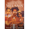 Magic in the Melanin: A Black Fantasy Anthology - Paperback