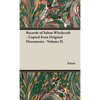Records of Salem Witchcraft - Copied from Original Documents - Volume II. - Hardcover