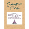 Cruise Through History: Itinerary 13 - Ports of Africa, India and Southeast Asia - Paperback