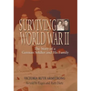 Surviving World War II: The Story of a German Soldier and His Family - Paperback