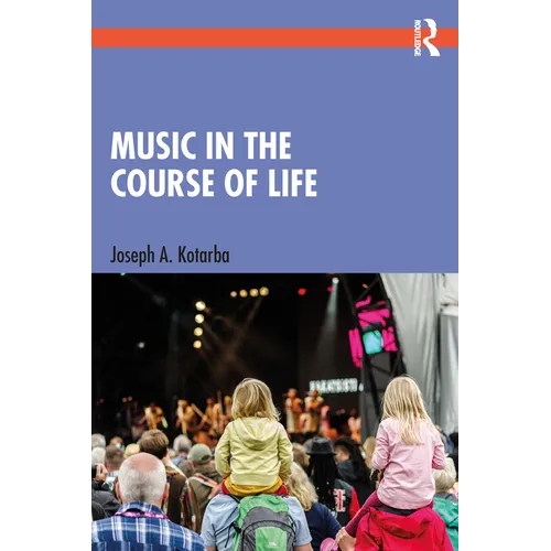 Music in the Course of Life - Paperback