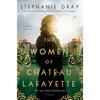 The Women of Chateau Lafayette - Paperback