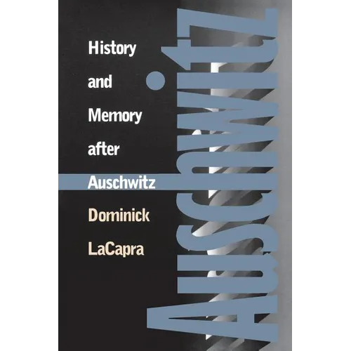 History and Memory After Auschwitz: Conspiracy Cultures from Outerspace to Cyberspace - Paperback