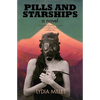 Pills and Starships - Paperback