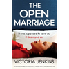 The Open Marriage: An unputdownable psychological thriller with a jaw-dropping twist - Paperback
