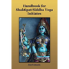 Handbook for Shaktipat Siddhayoga Initiates - Paperback