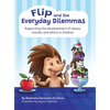 Flip and the Everyday Dilemmas - Hardcover