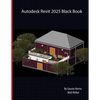 Autodesk Revit 2025 Black Book - Paperback