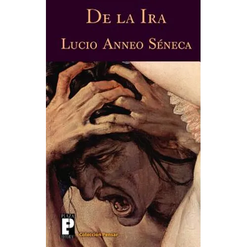 De la ira - Paperback