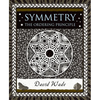 Symmetry: The Ordering Principle - Hardcover